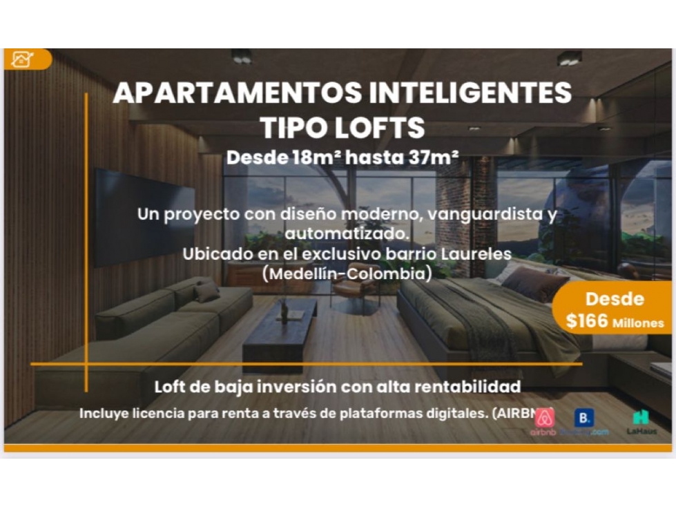 VENDEMOS PROYECTO AIRBNB LAURELES ( Loft inteligente )